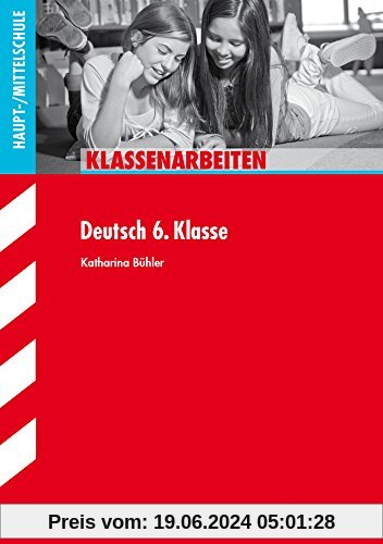 Klassenarbeiten Haupt-/Mittelschule - Deutsch 6. Klasse